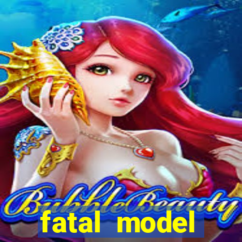 fatal model cruzeiro sp